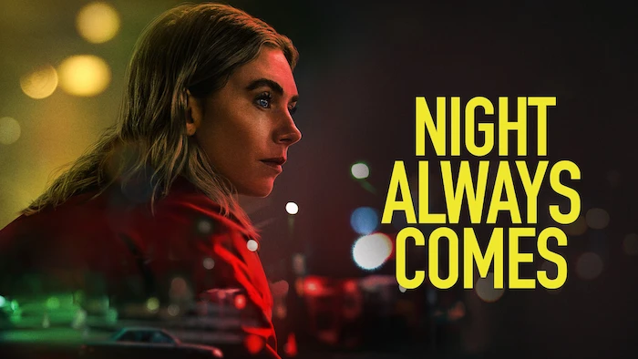 Night Always Comes