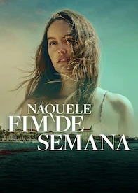 Naquele Fim de Semana